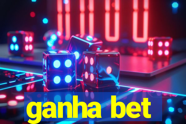 ganha bet